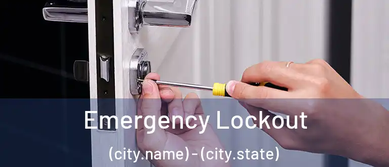 Emergency Lockout (city.name) - (city.state)